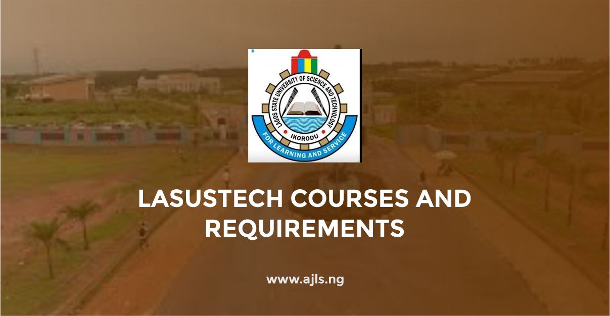 LASUSTECH Courses and Requirements