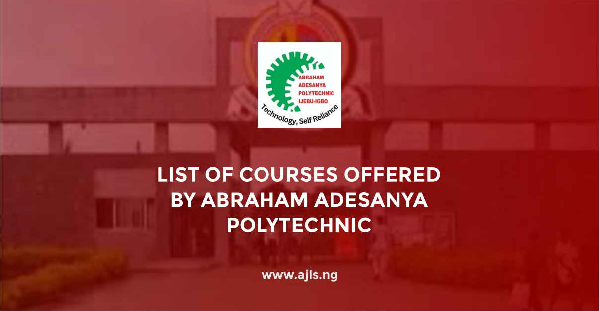 Abraham Adesanya Polytechnic Courses