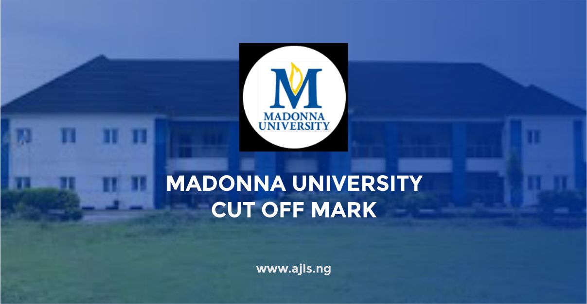 Madonna University Cut-Off Mark