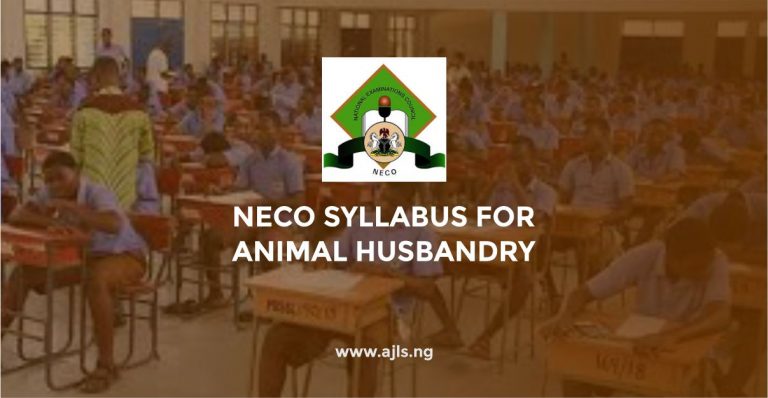 NECO Syllabus For Animal Husbandry
