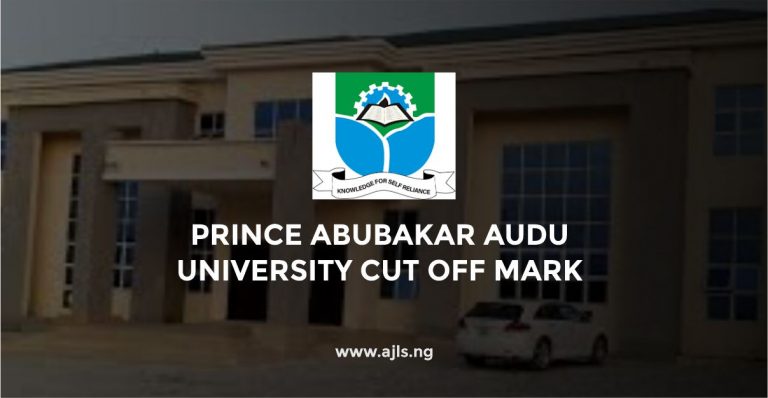 Prince Abubakar Audu University Cut-Off Mark