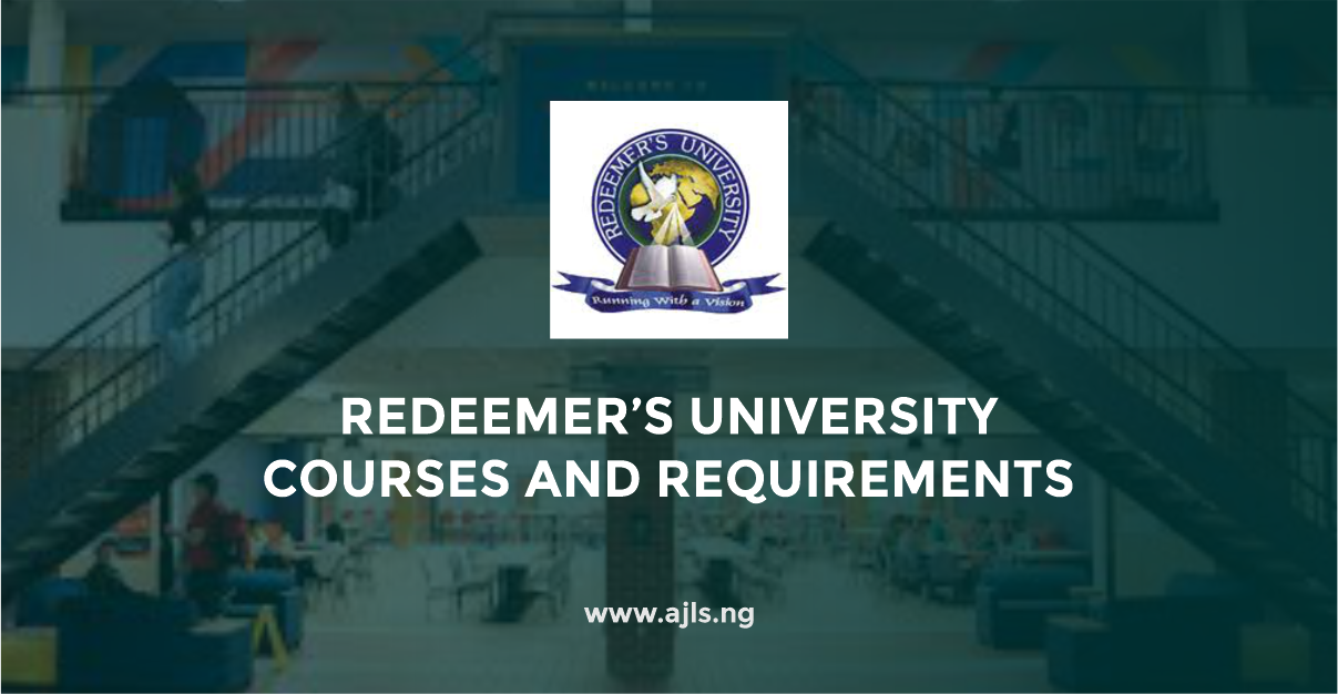 Redeemer's University Courses and Requirements