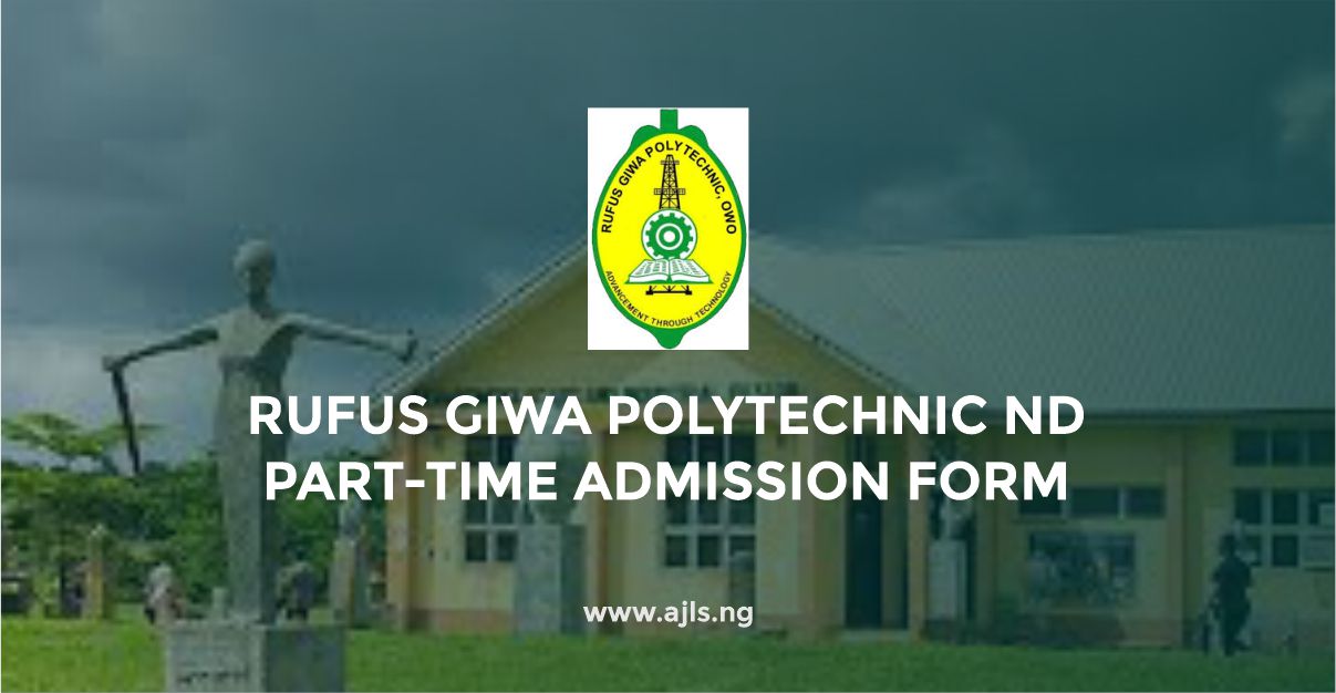 Rufus Giwa Polytechnic ND Part-Time Admission Form