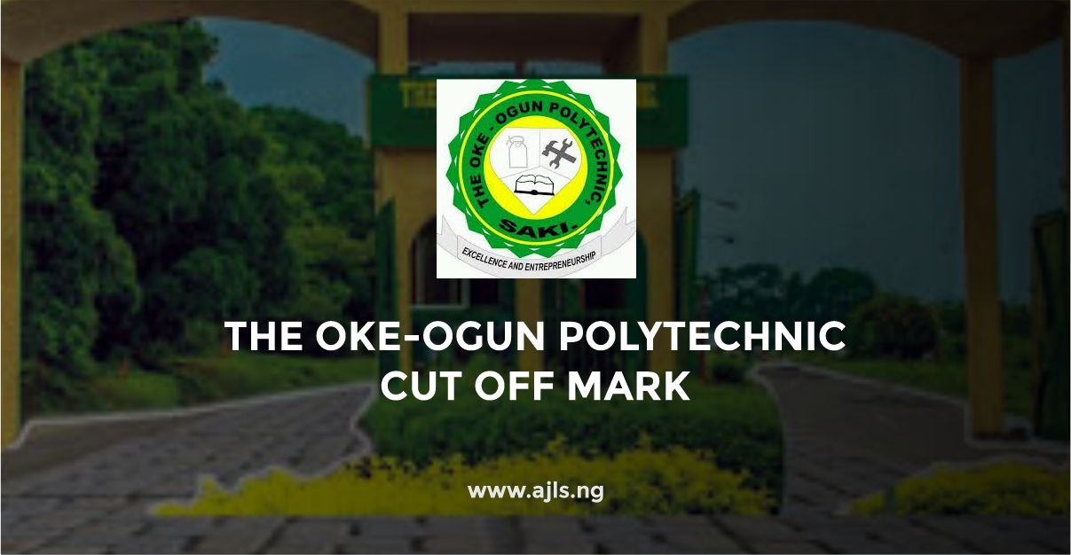 The Oke-Ogun Polytechnic Cut Off Mark