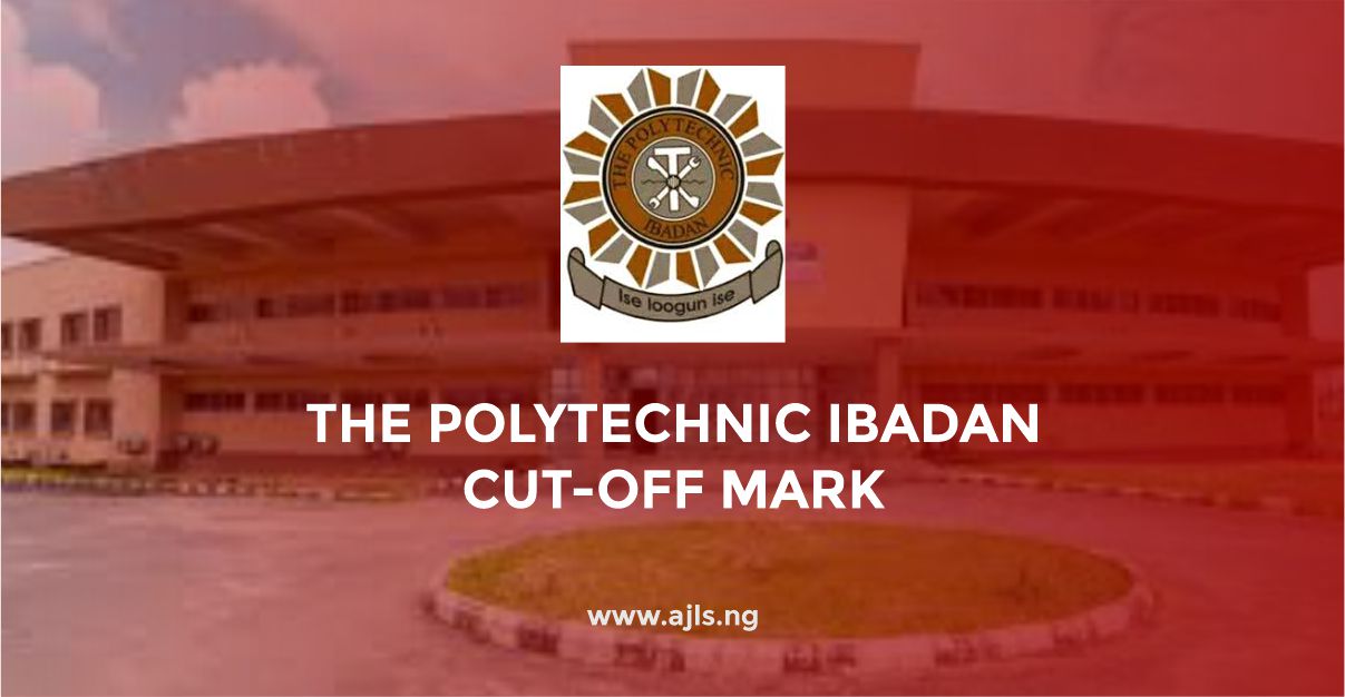 The Polytechnic Ibadan Cut-Off Mark