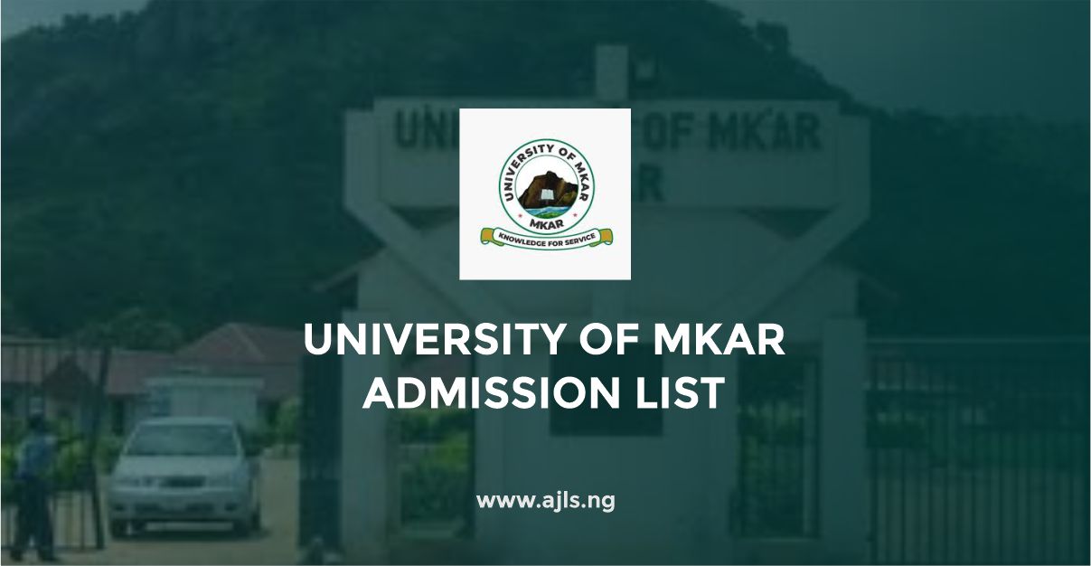 University Of Mkar Admission List
