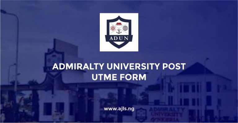 Apply for Admiralty University Post UTME Form [2024/2025]