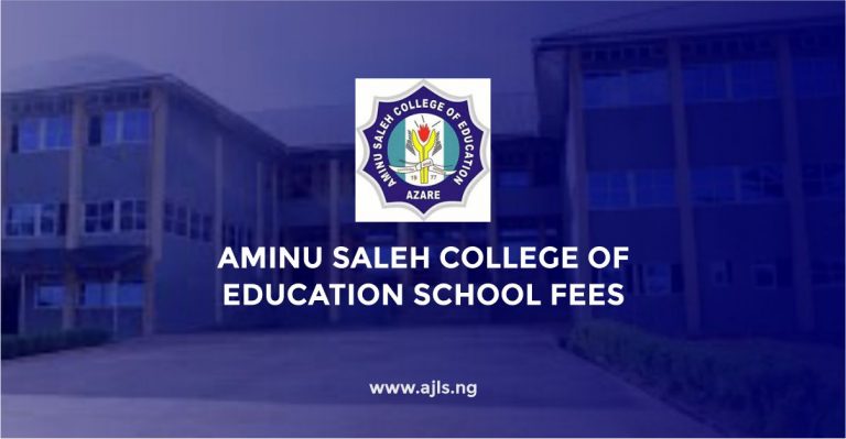 Aminu Saleh College of Education School Fees