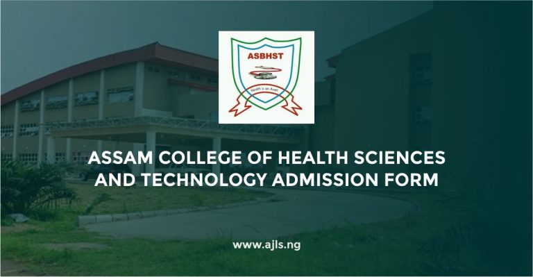 Assam College of Health Sciences And Technology Admission Form