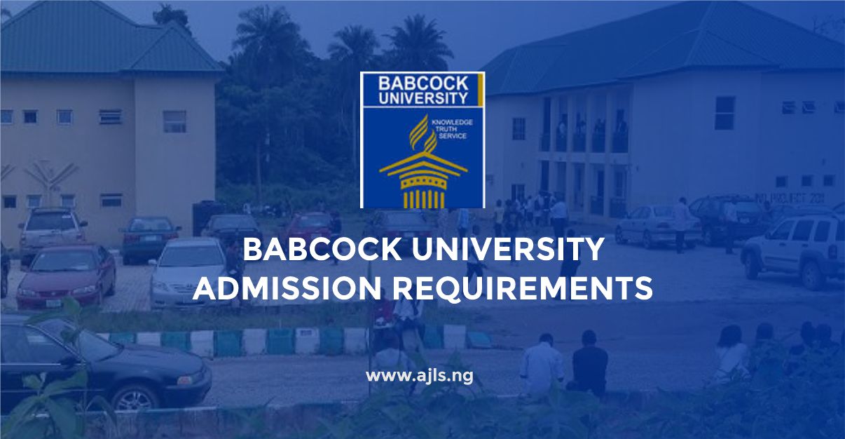 Babcock University Admission Requirements