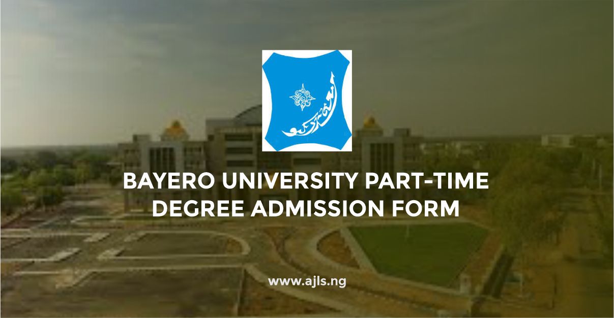 Bayero University Part-Time Degree Admission Form