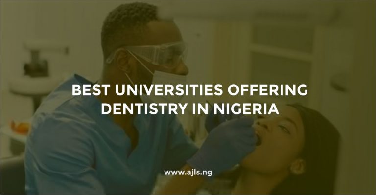 Best Universities Offering Dentistry in Nigeria