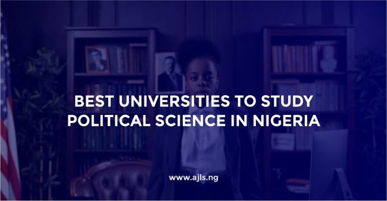 Best Universities to Study Political Science in Nigeria