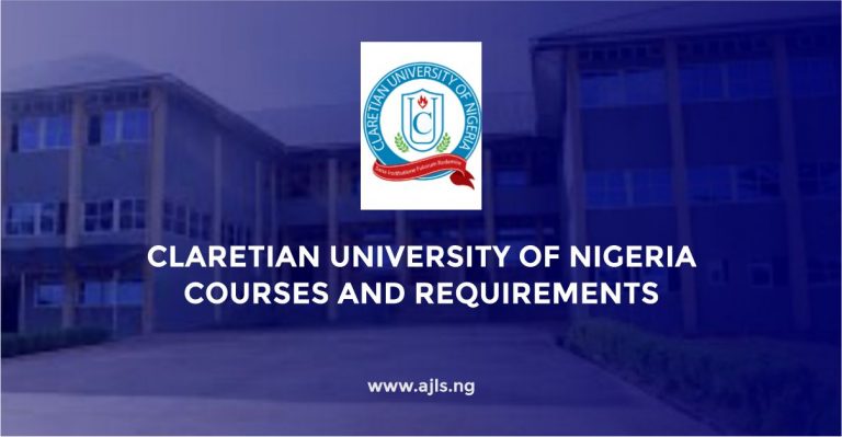 Claretian University of Nigeria Courses and Requirements