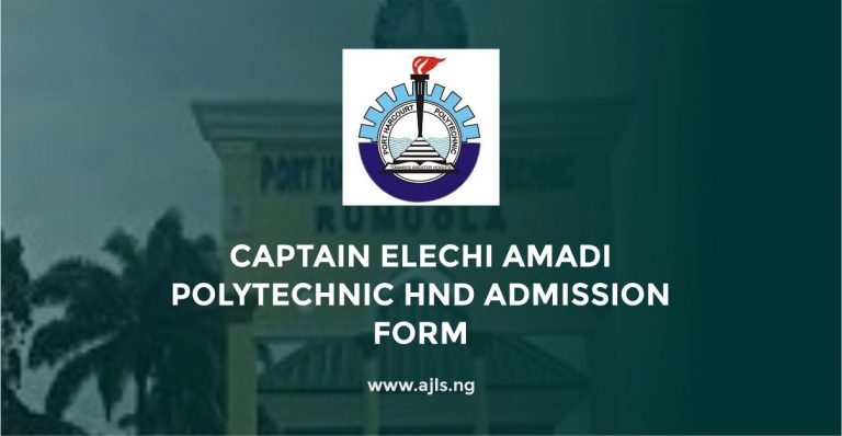 Captain Elechi Amadi Polytechnic HND Admission Form