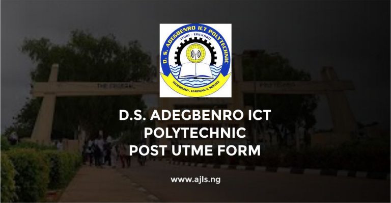 D.S. Adegbenro ICT Polytechnic Post UTME Form