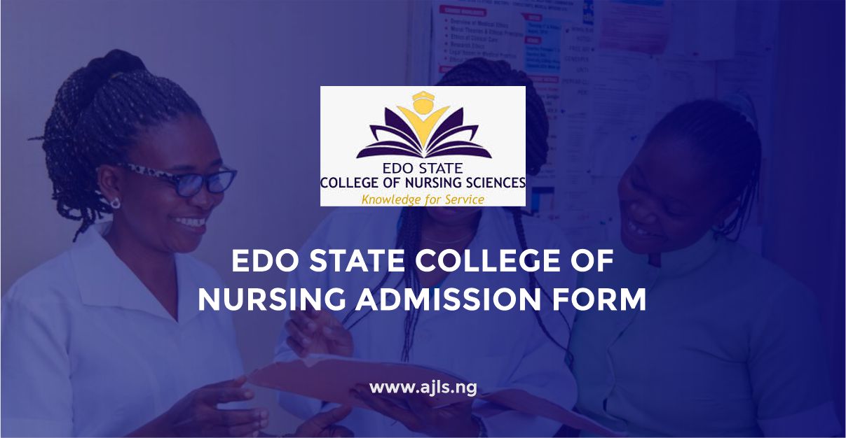 Edo State College of Nursing Admission Form