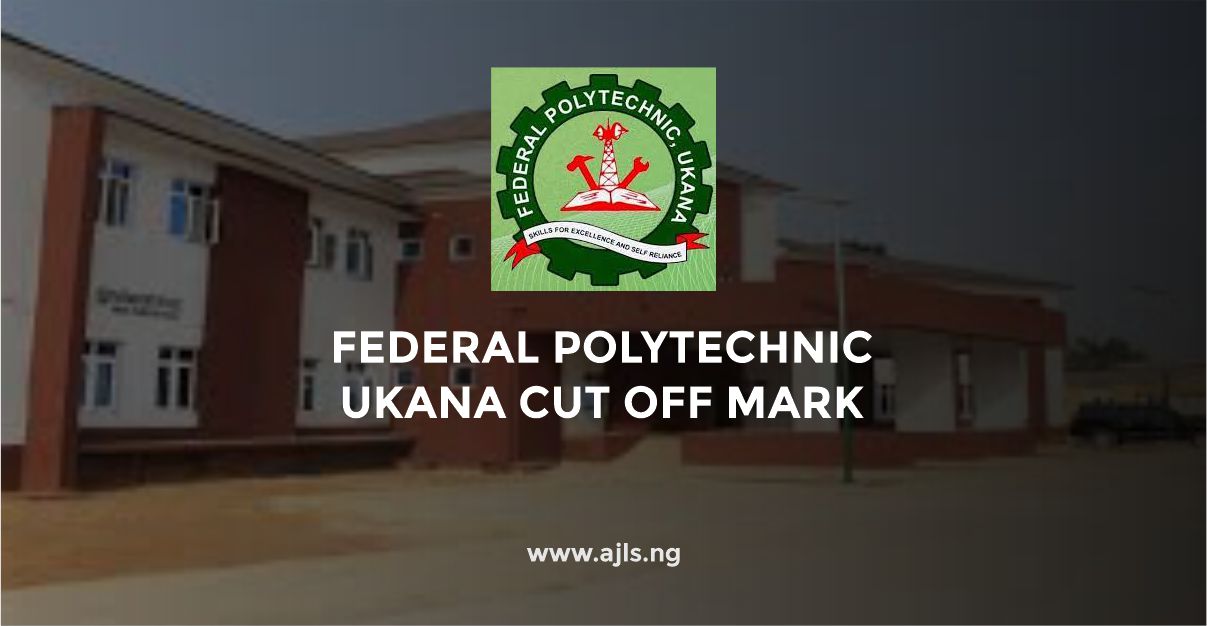 Federal Polytechnic Ukana Cut Off Mark