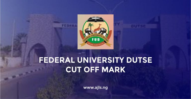 Federal University Dutse Cut-Off Mark