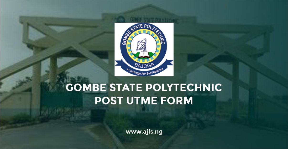 Gombe State Polytechnic Post UTME Form