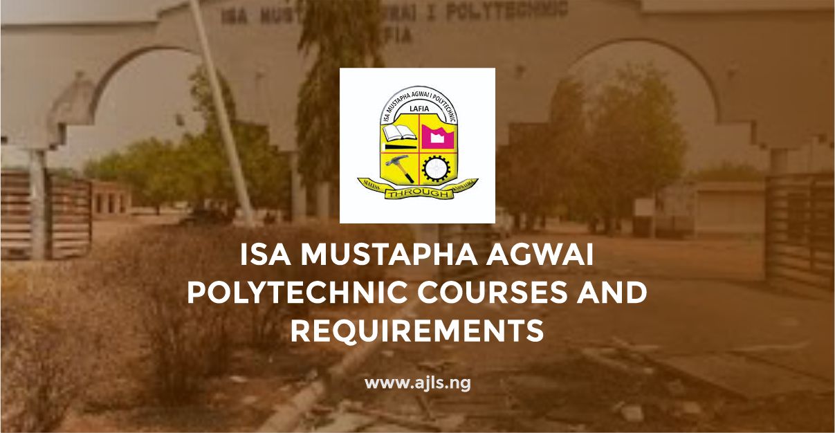 Isa Mustapha Agwai Polytechnic Courses