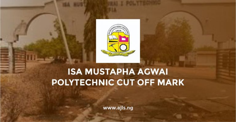 Isa Mustapha Agwai Polytechnic Cut-Off Mark
