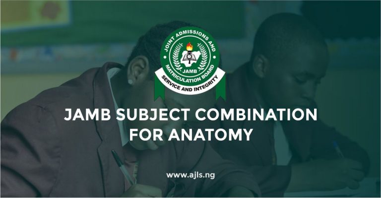 JAMB Subject Combination For Anatomy