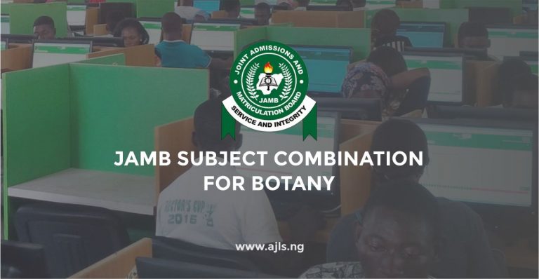 JAMB Subject Combination For Botany