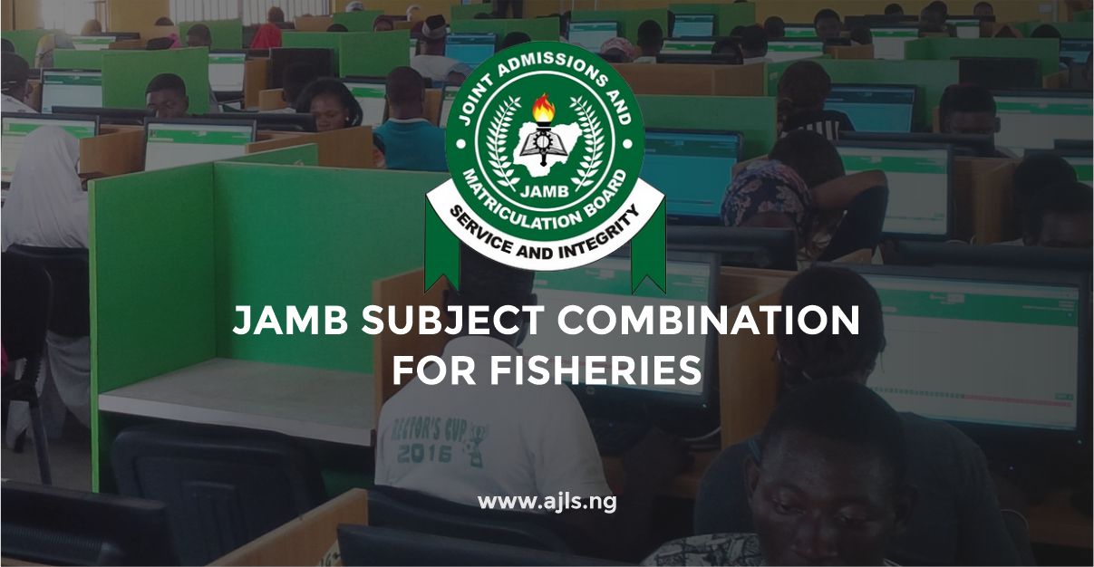 JAMB Subject Combination for Fisheries