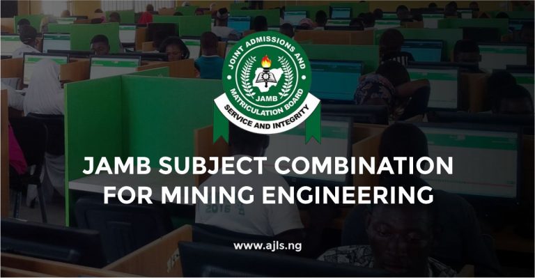 JAMB Subject Combination for Mining Engineering