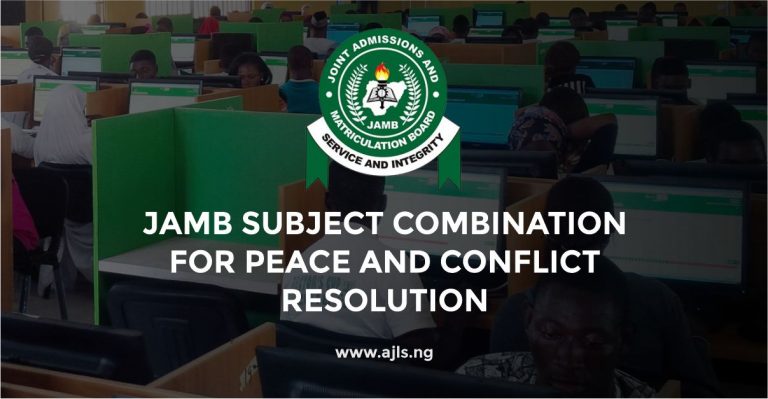 JAMB Subject Combination For Peace and Conflict Resolution