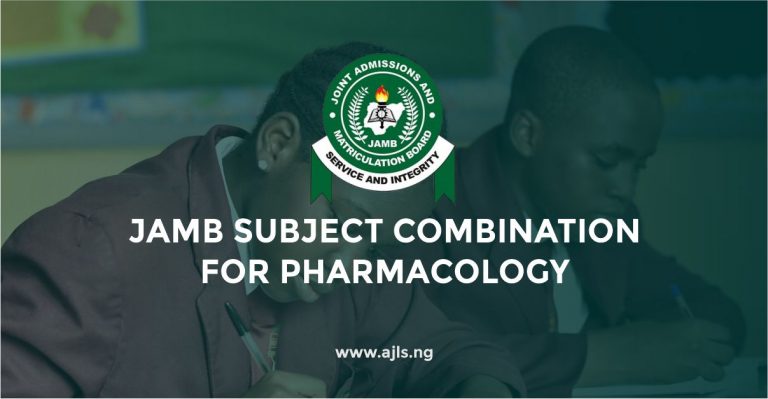 JAMB Subject Combination For Pharmacology