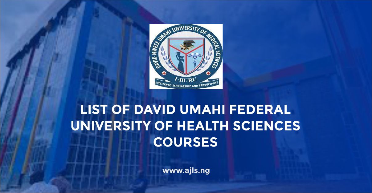 List of David Umahi Federal University of Health Sciences Courses