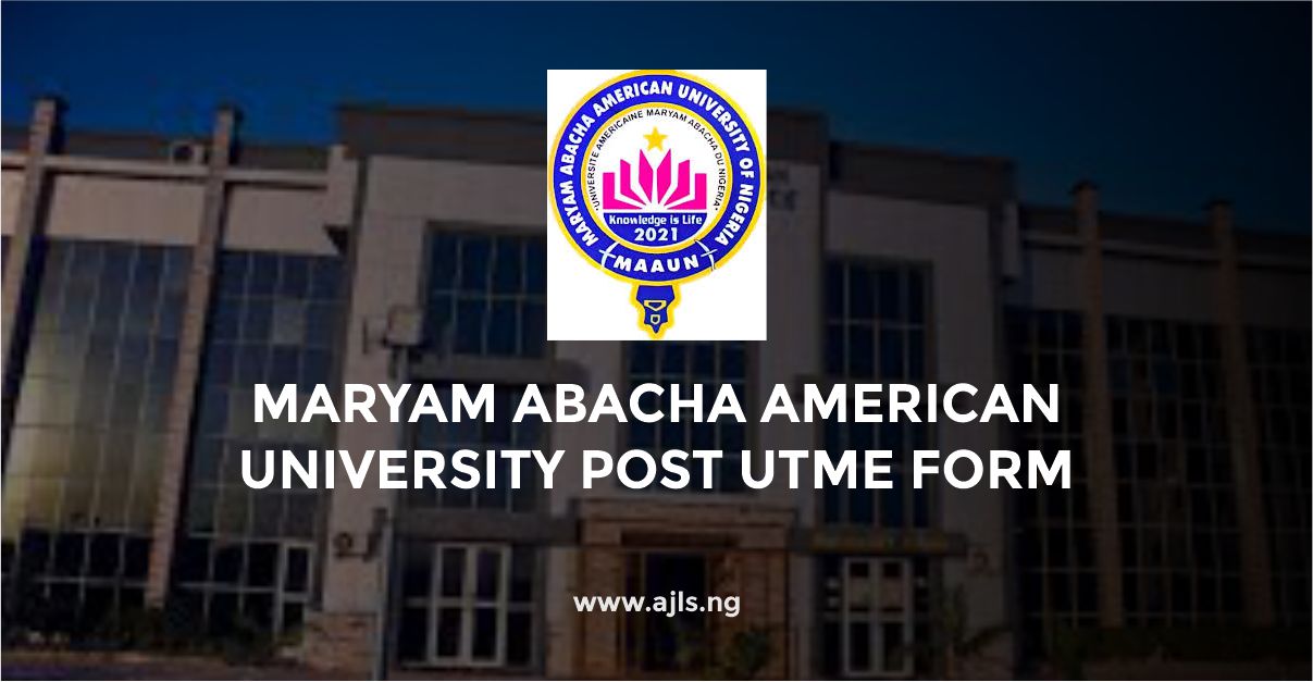 Maryam Abacha American University Post UTME Form