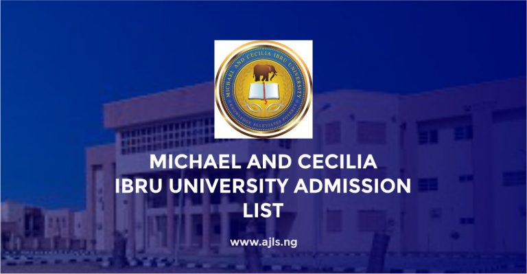 Michael and Cecilia Ibru University Admission List