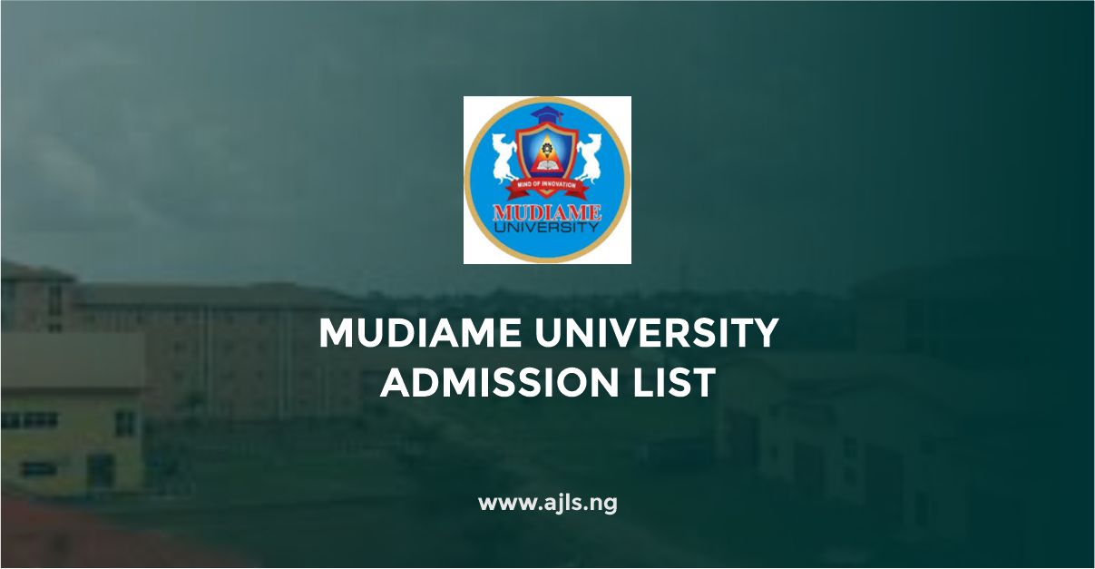 Mudiame University Admission List
