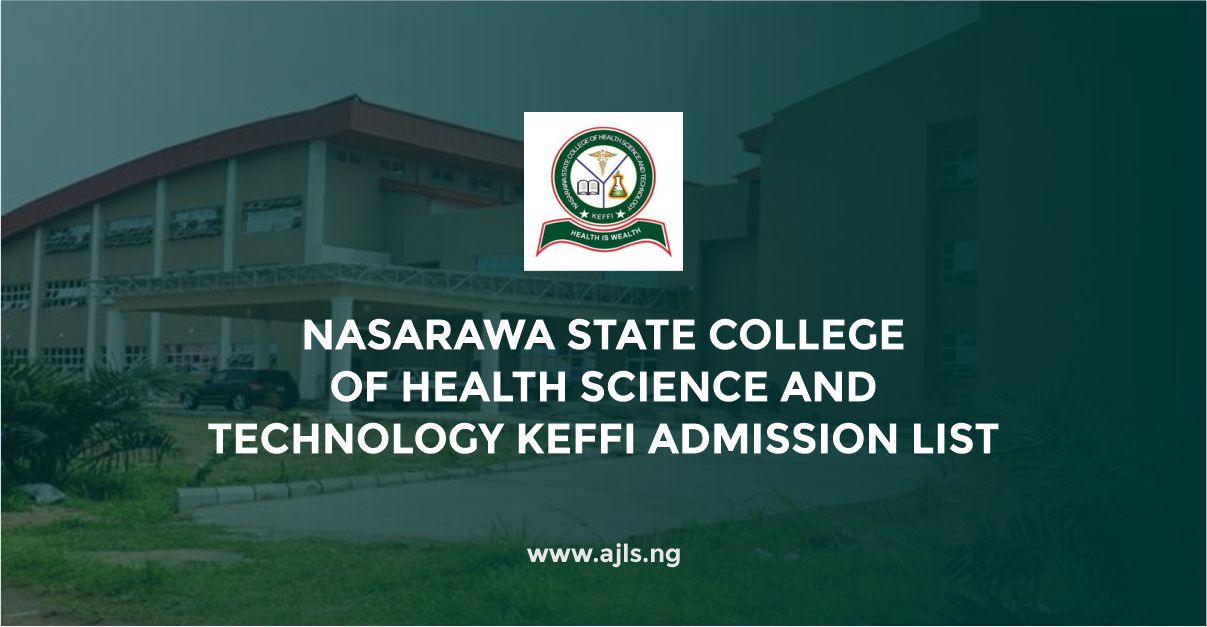 Nasarawa State College of Health Science and Technology Keffi Admission List