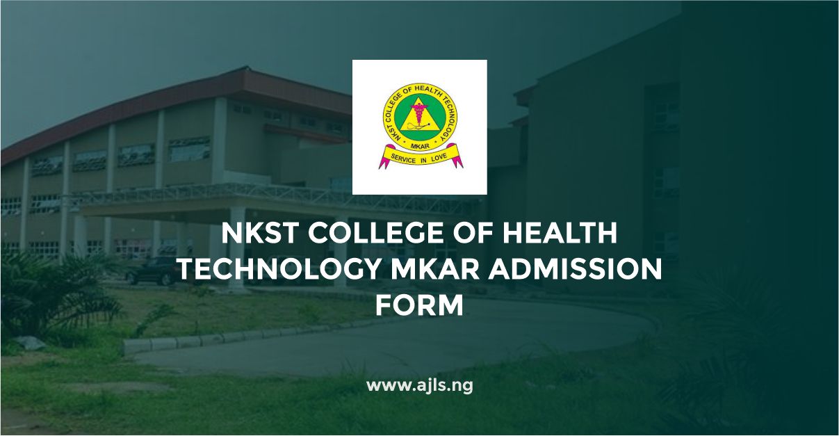 NKST College of Health Technology Mkar Admission Form