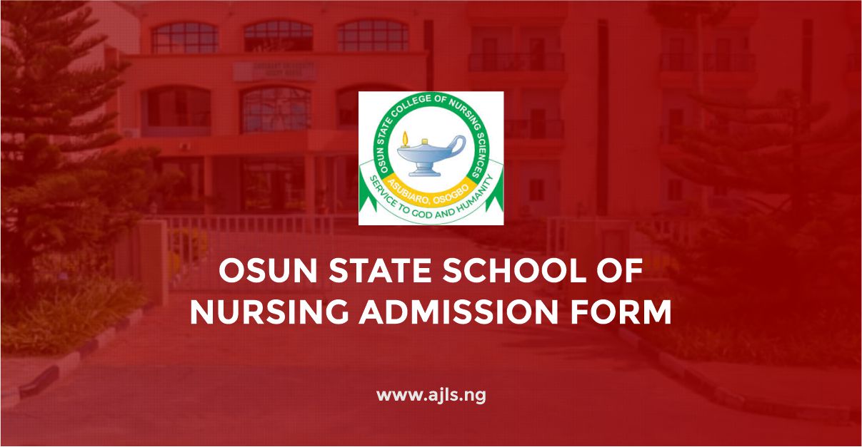 Osun State School of Nursing Admission Form