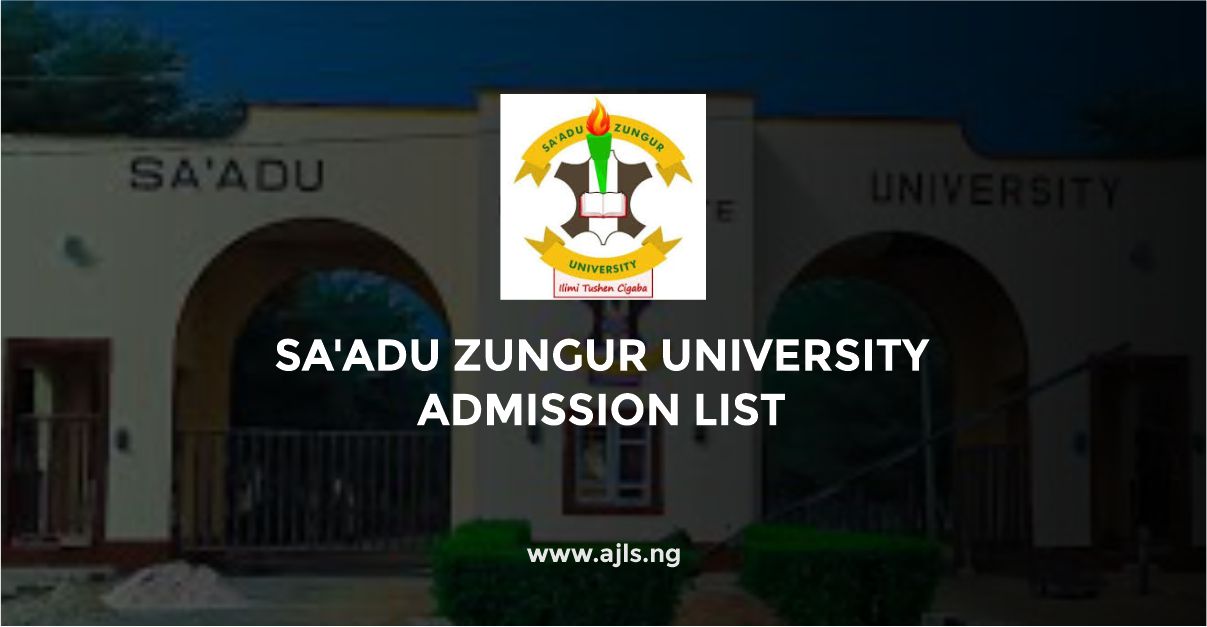 Sa'adu Zungur University Admission List