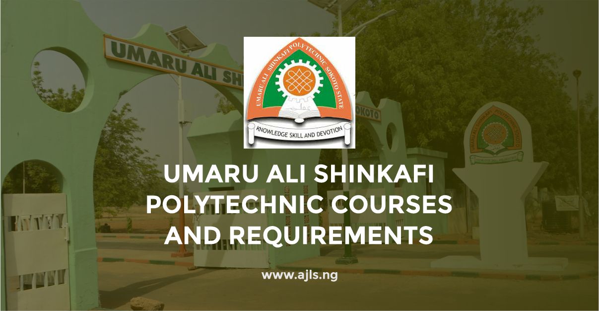 Umaru Ali Shinkafi Polytechnic Courses