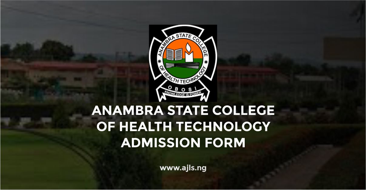 Anambra State College Of Health Technology Admission Form