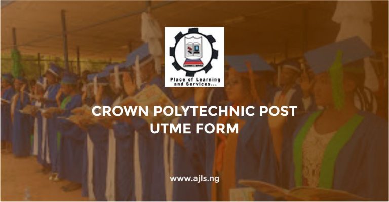 Crown Polytechnic Post UTME Form