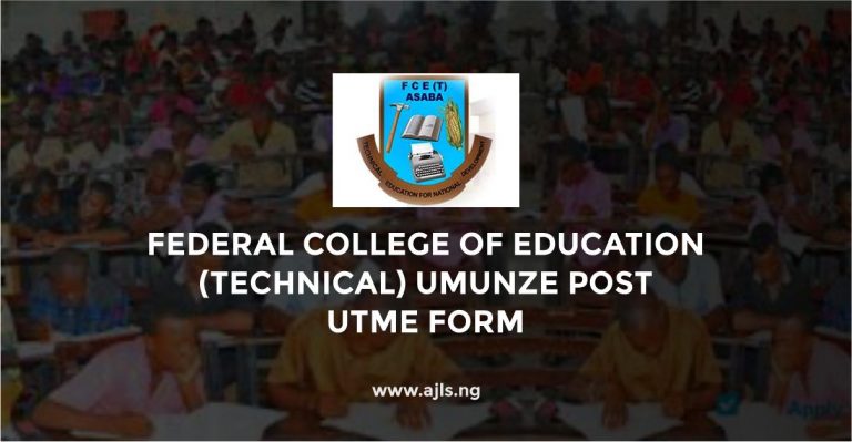 Federal College of Education (Technical) Umunze Post-UTME Form