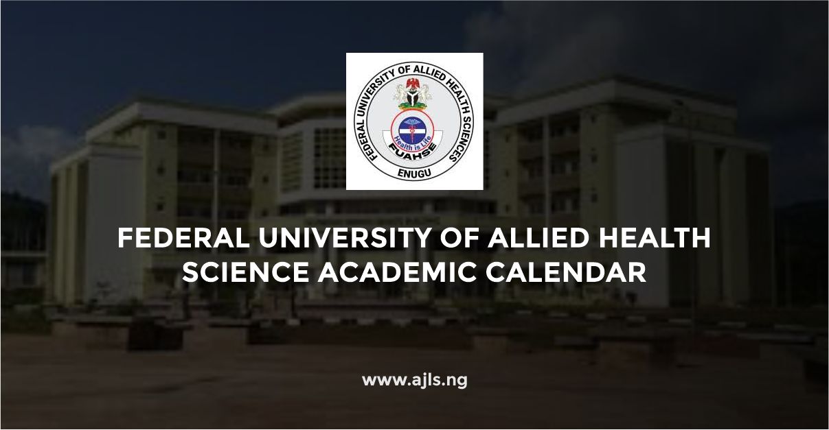 Federal University of Allied Health Sciences Academic Calendar
