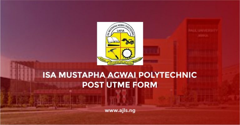 Isa Mustapha Agwai Polytechnic Post-UTME Form