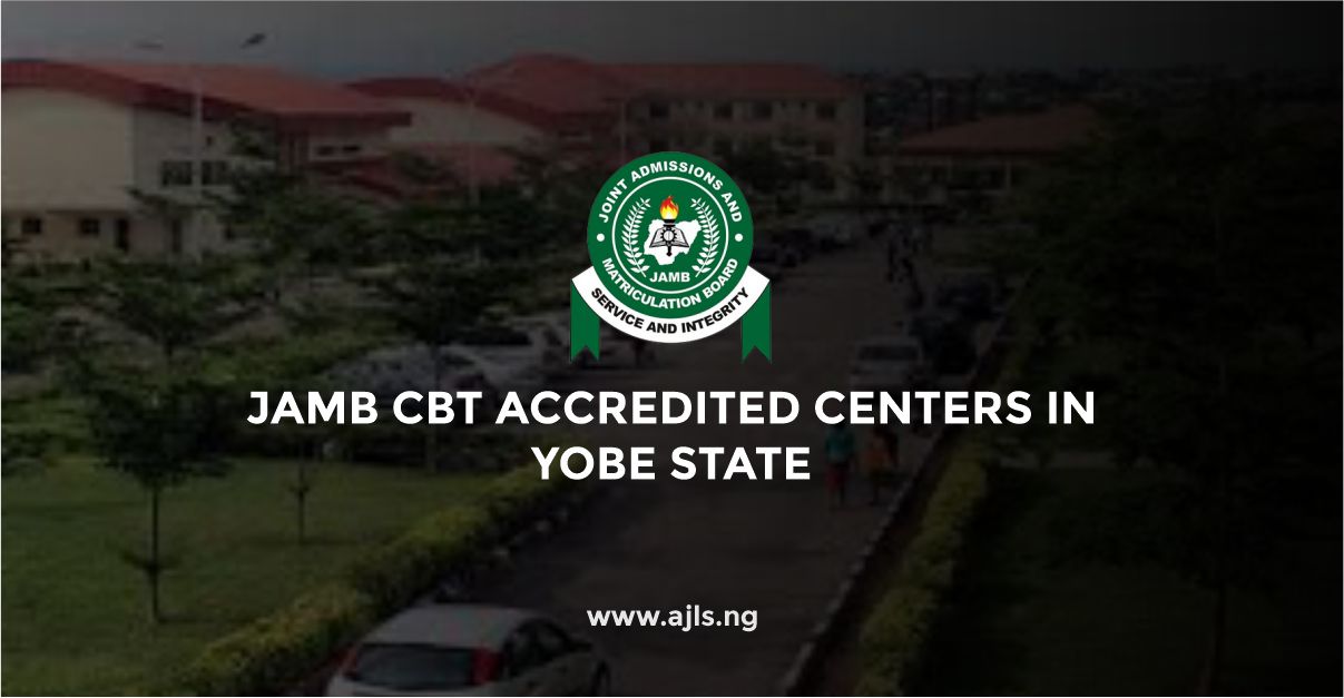JAMB CBT Accredited Centers in Yobe State