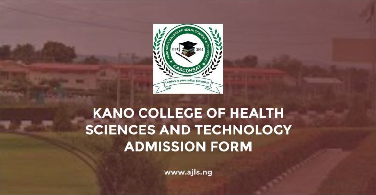 Kano College of Health Sciences and Technology Admission Form