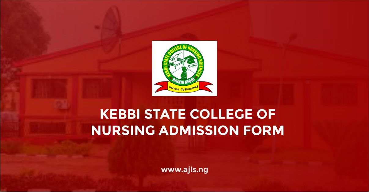 Kebbi State College of Nursing Admission Form