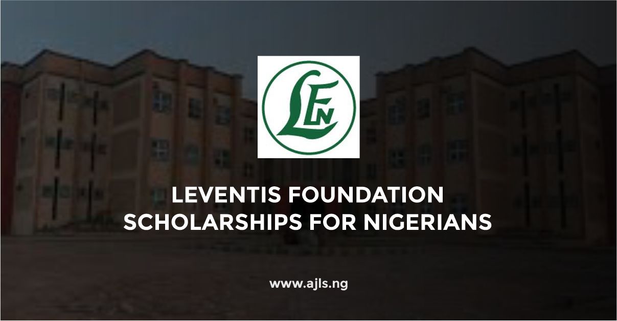 Leventis Foundation Scholarships For Nigerians